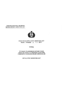 PETUNJUK PELAKSANAAN SATUAN TUGAS HIBAH DUA KAPAL EX WASPAOA CLASS DARI PEMERINTAH KERAJAAN BRUNEI DARUSSALAM