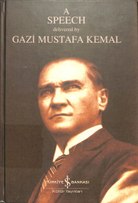 Image of A Speech Delivered by Ghazi Mustapha Kemal