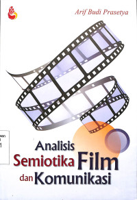 Analisis Semiotika Film dan Komunikasi
