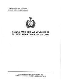 ATASAN YANG BERHAK MENGHUKUM DI LINGKUNGAN TNI ANGKATAN LAUT
