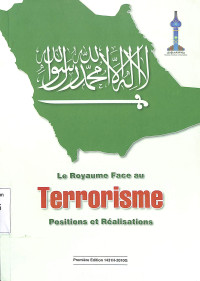Image of Le Royaume Face Au Terrorisme Positions et Realisations