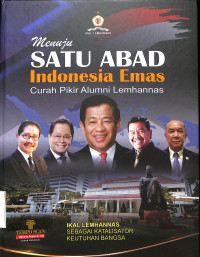 Image of Menuju Satu Abad Indonesia Emas Curah Pikir Alumni Lemhanas