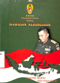 Penjelasan KASAD Tentang Wawasan Kebangsaan