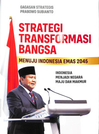 Image of Strategi Transformasi Bangsa Menuju Indonesia Emas 2045