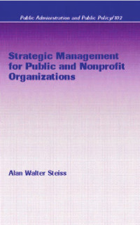 Strategic Management for Public and Nonprofit Organizations