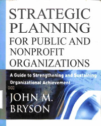 Strategic Planning For Public And Nonprofit Organizations