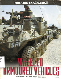 Image of WHEELED ARMOURED VEHICLES; Kendaraan Temput Beroda