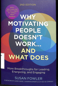 Why Motivating People Doesn't Work ... and What Does